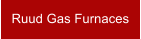 Ruud Gas Furnaces 